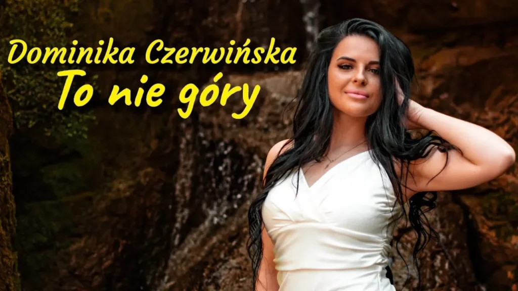 Dominika Czerwińska – To nie góry | Teledyski Disco Polo Dominika Czerwińska - To nie góry
