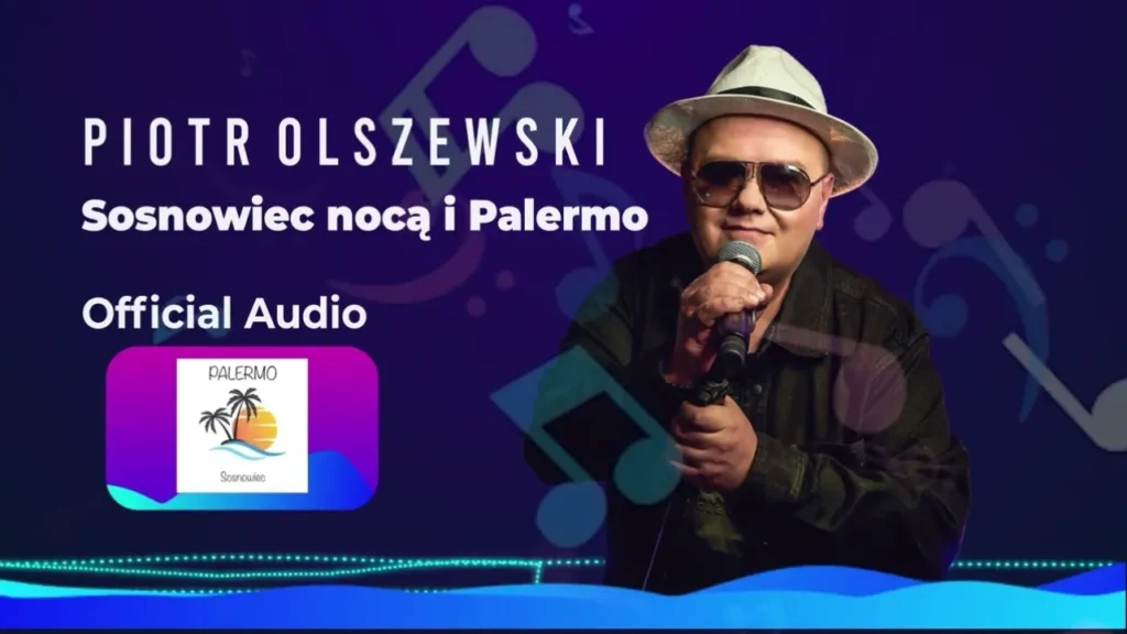 Piotr Olszewski – Sosnowiec nocą i Palermo | Muzyka Disco Polo Piotr Olszewski - Sosnowiec nocą i Palermo
