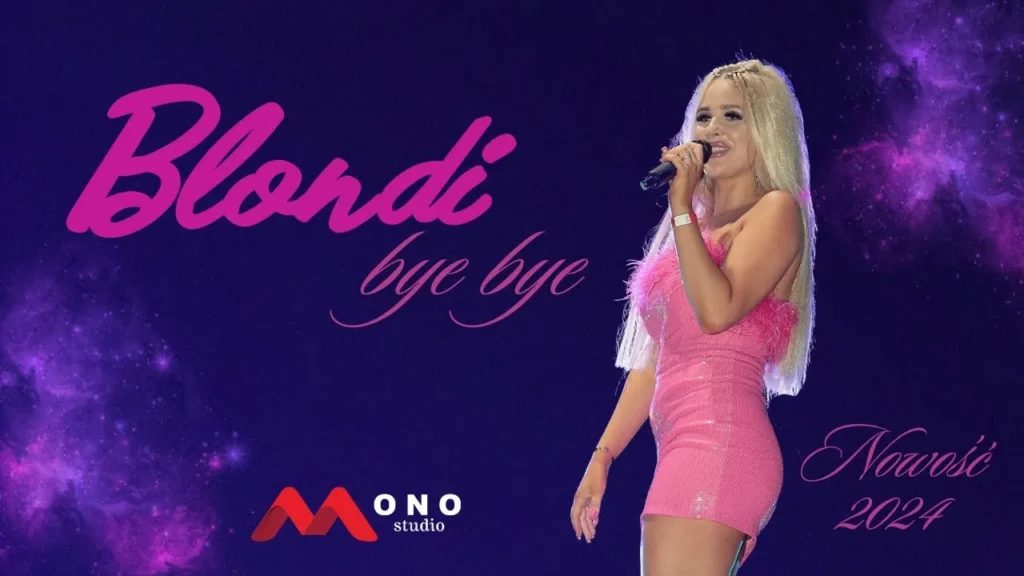 Blondi – Bye, Bye | Muzyka Disco Polo Blondi - Bye, Bye